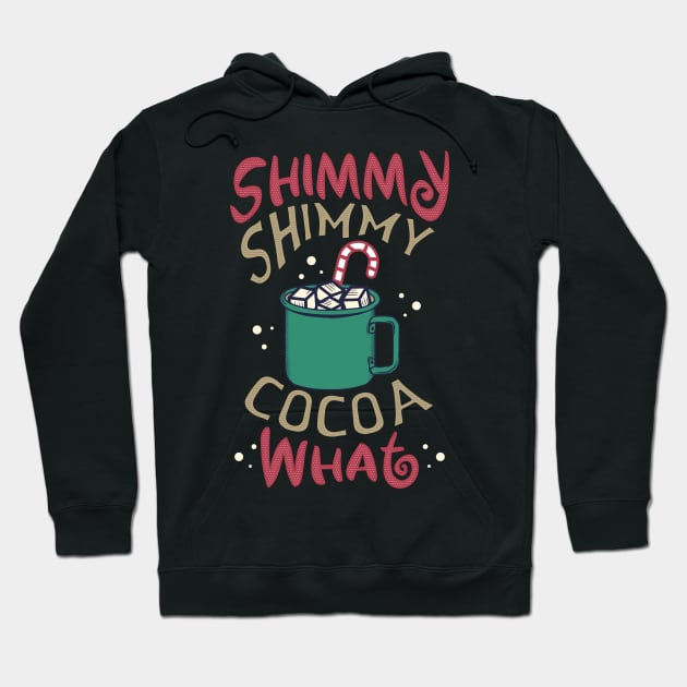 Shimmy Shimmy Cocoa What Hoodie by CB Creative Images